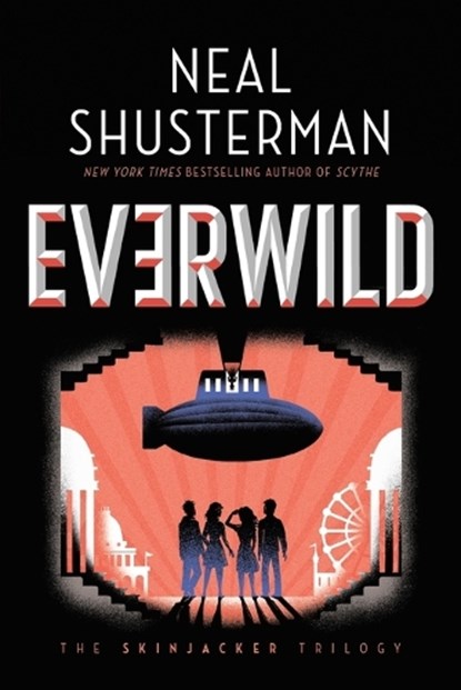 EVERWILD R/E, Neal Shusterman - Paperback - 9781534483309