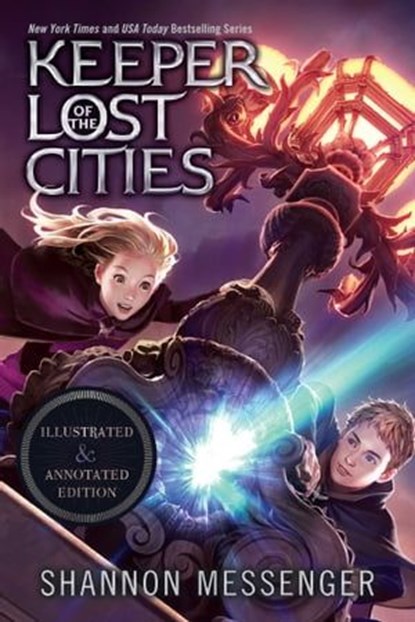 Keeper of the Lost Cities Illustrated & Annotated Edition, Shannon Messenger - Ebook - 9781534483637