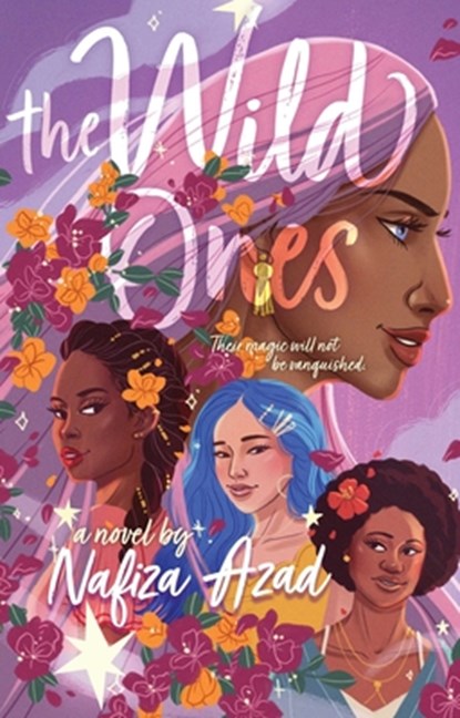 The Wild Ones, Nafiza Azad - Gebonden - 9781534484962