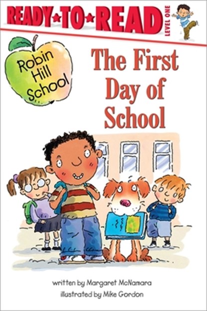 The First Day of School, Margaret McNamara - Gebonden - 9781534485365