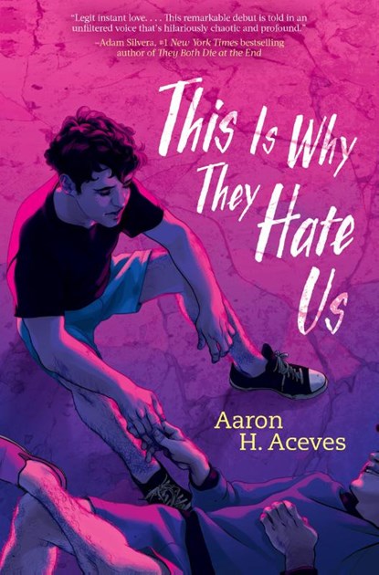This Is Why They Hate Us, Aaron H. Aceves - Paperback - 9781534485662