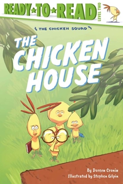 The Chicken House, Doreen Cronin - Gebonden - 9781534487062