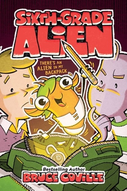 There's an Alien in My Backpack, Bruce Coville - Gebonden - 9781534487314