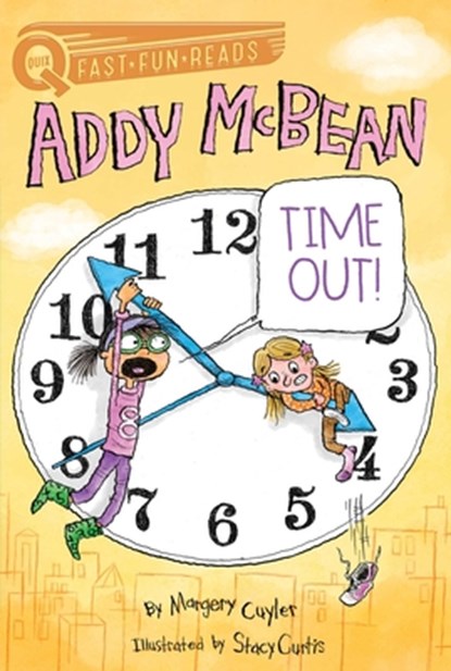 Time Out!: A Quix Book, Margery Cuyler - Gebonden - 9781534489608