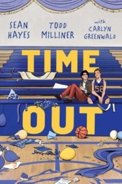 Time Out, Sean Hayes ; Todd Milliner ; Carlyn Greenwald - Gebonden - 9781534492622