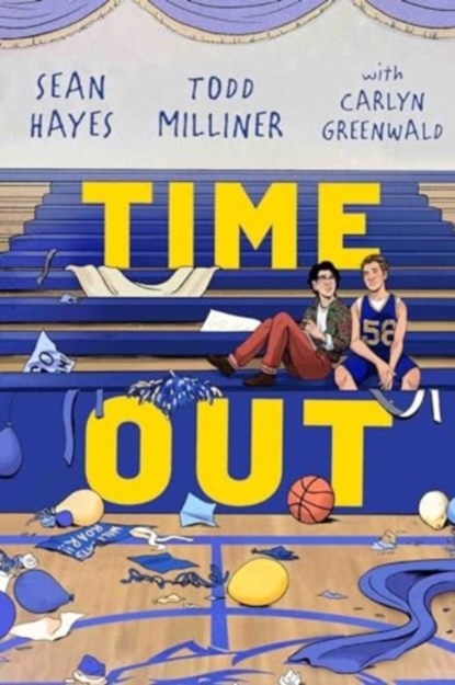 Time Out, Sean Hayes ; Todd Milliner ; Carlyn Greenwald - Paperback - 9781534492639