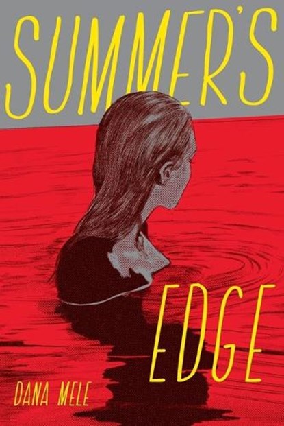 SUMMERS EDGE R/E, Dana Mele - Paperback - 9781534493124