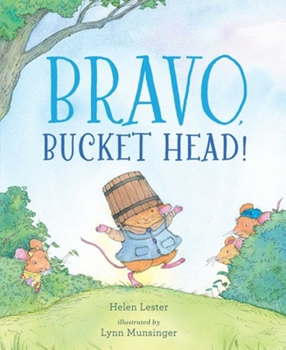 BRAVO BUCKET HEAD, Helen Lester - Gebonden - 9781534493490