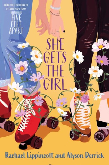 She Gets the Girl, Rachael Lippincott ; Alyson Derrick - Gebonden - 9781534493797