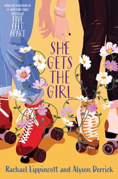 She Gets the Girl, Rachael Lippincott ; Alyson Derrick - Ebook - 9781534493810