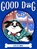 Life Is Good, Cam Higgins - Paperback - 9781534495371