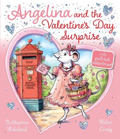 Angelina and the Valentine's Day Surprise, Katharine Holabird - Gebonden - 9781534496293