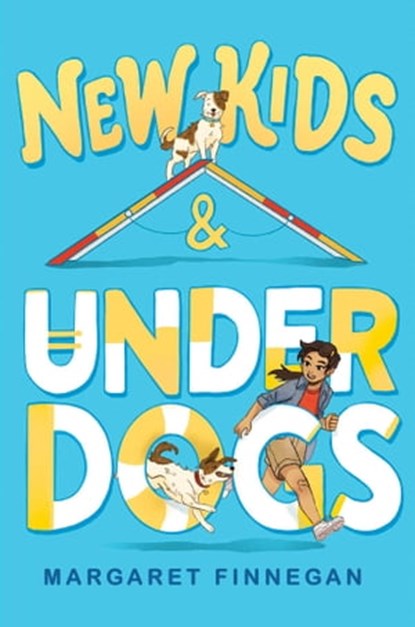 New Kids and Underdogs, Margaret Finnegan - Ebook - 9781534496422