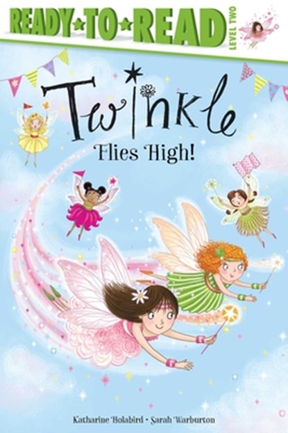 Twinkle Flies High!, Katharine Holabird - Gebonden - 9781534496743