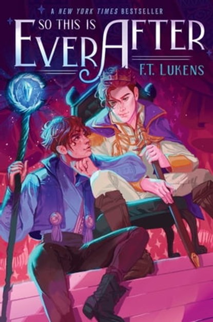 So This Is Ever After, F.T. Lukens - Ebook - 9781534496880
