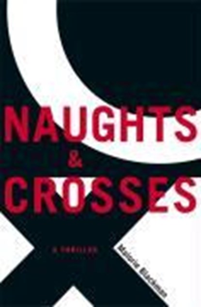 NOUGHTS & CROSSES M/TV MEDIA T, Malorie Blackman - Paperback - 9781534497429