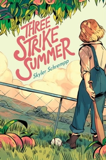 Three Strike Summer, Skyler Schrempp - Ebook - 9781534499164
