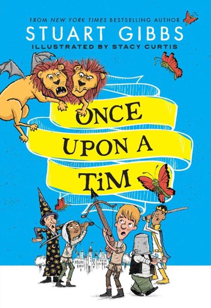Once Upon a Tim, Stuart Gibbs - Gebonden - 9781534499256