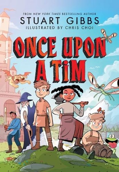 Once Upon a Tim, Stuart Gibbs - Paperback - 9781534499263