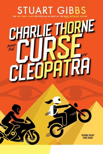 Charlie Thorne and the Curse of Cleopatra, Stuart Gibbs - Paperback - 9781534499355