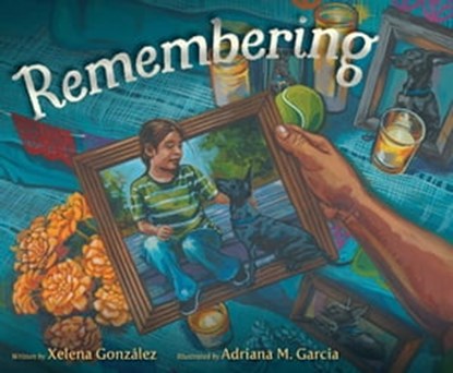 Remembering, Xelena González - Ebook - 9781534499645