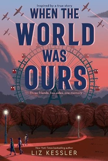 Kessler, L: When the World Was Ours, Liz Kessler - Paperback - 9781534499669