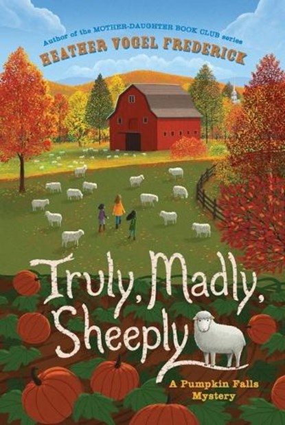 Truly, Madly, Sheeply, Heather Vogel Frederick - Paperback - 9781534499690