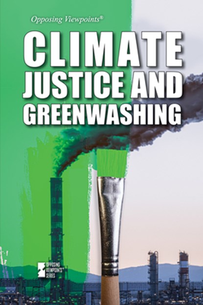 Climate Justice and Greenwashing, Avery Elizabeth Hurt - Gebonden - 9781534509863
