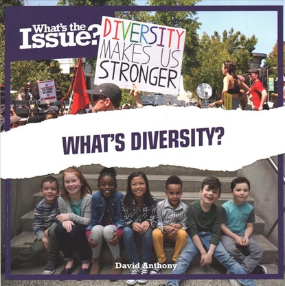What's Diversity?, David Anthony - Paperback - 9781534528000