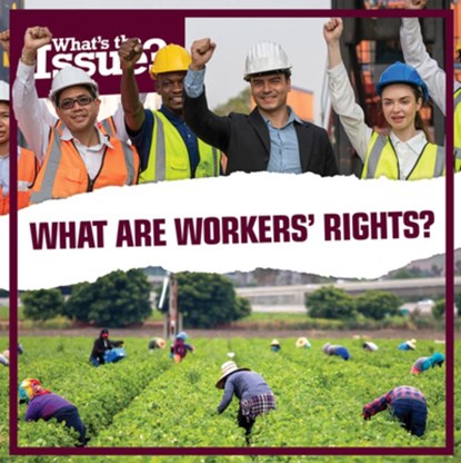 What Are Workers' Rights?, Jennifer Lombardo - Gebonden - 9781534547865
