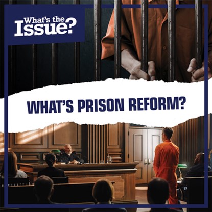 What's Prison Reform?, Jennifer Lombardo - Gebonden - 9781534547926