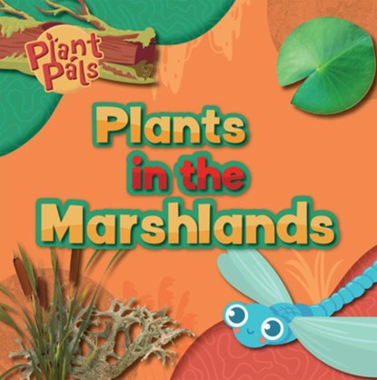 Plants in the Marshlands, E. C. Andrews - Gebonden - 9781534548817