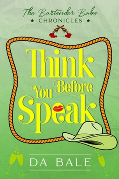 Think Before You Speak, D. A. Bale - Paperback - 9781534600614