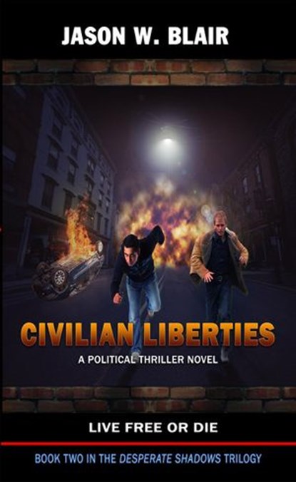 Civilian Liberties, Jason W. Blair - Ebook - 9781534716704