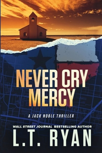 Never Cry Mercy (Jack Noble #10), RYAN,  L T - Paperback - 9781534830455