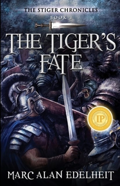 The Tiger's Fate, Marc Alan Edelheit - Paperback - 9781534899025