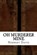 Oh Murderer Mine, DAVIS,  Norbert - Paperback - 9781534913714