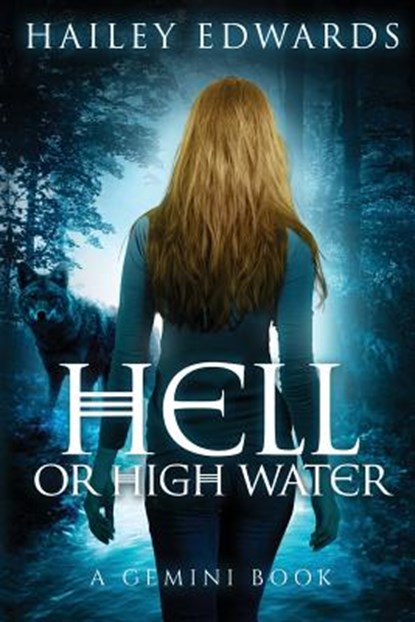 Hell or High Water, Hailey Edwards - Paperback - 9781534937420
