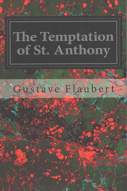 The Temptation of St. Anthony, Lafcadio Hearn - Paperback - 9781534977914
