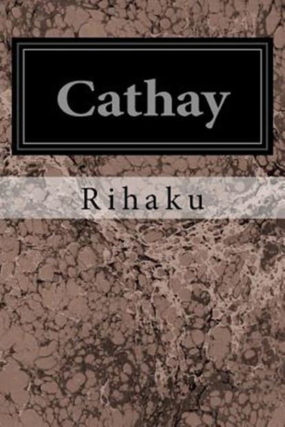 Cathay, Ezra Pound - Paperback - 9781535048880