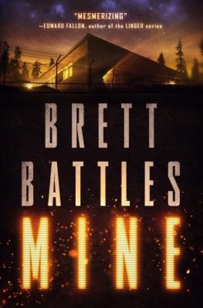 Mine, Brett Battles - Paperback - 9781535067157