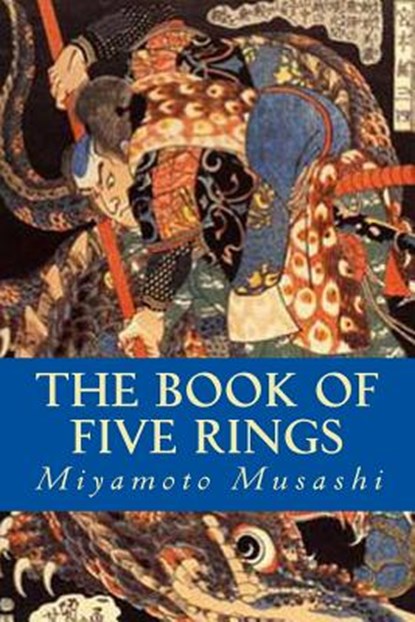 The Book of Five Rings, Miyamoto Musashi - Paperback - 9781535236362