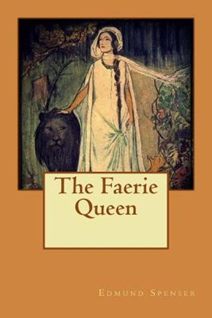 FAERIE QUEEN, Edmund Spenser - Paperback - 9781535286053
