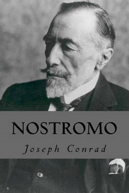 Nostromo, Joseph Conrad - Paperback - 9781535415033