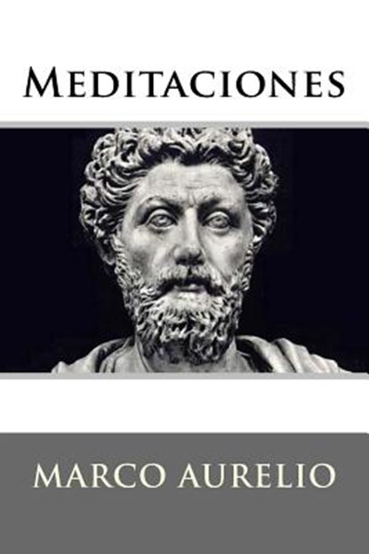 Meditaciones, Marco Aurelio - Paperback - 9781535472241