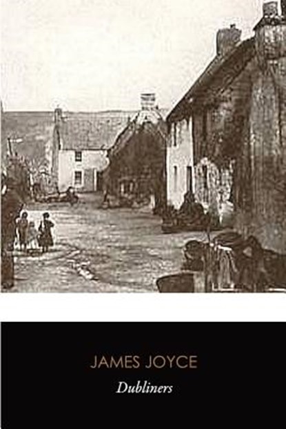 Dubliners (Original Classics), James Joyce - Paperback - 9781535565448
