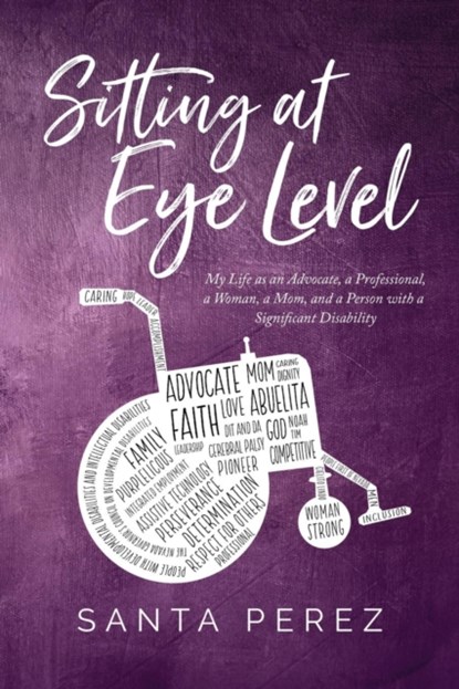 Sitting At Eye Level, Santa Elia Perez - Paperback - 9781535614047
