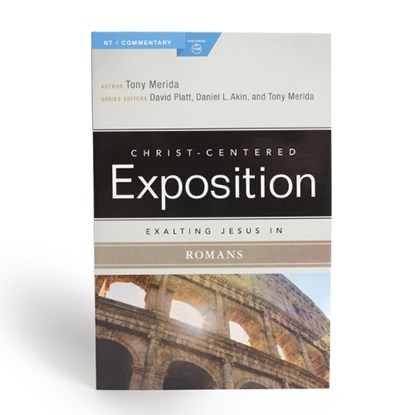Merida, T: Exalting Jesus in Romans, Tony Merida - Paperback - 9781535961073