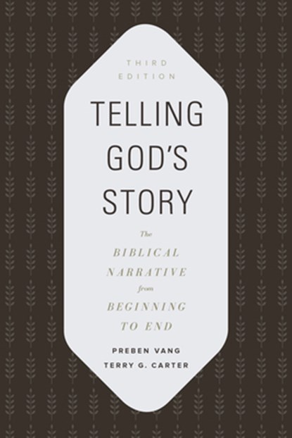 TELLING GODS STORY THIRD EDITI, Preben Vang - Paperback - 9781535991582