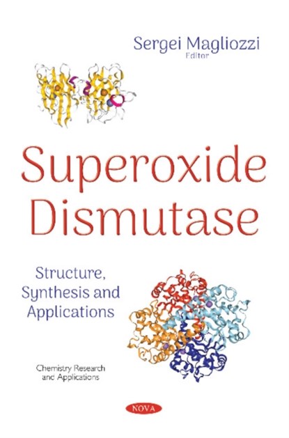 Superoxide Dismutase, Sergei Magliozzi - Paperback - 9781536130805